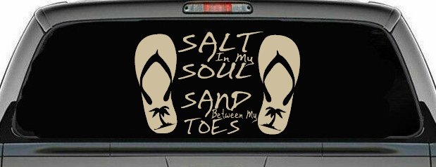 Salt In My Soul Sand Between My Toes Flip Flops Palm Tree Car or Truck Window Decal Sticker