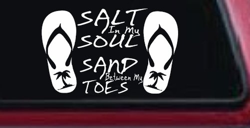 Salt In My Soul Sand Between My Toes Flip Flops Palm Tree Car or Truck Window Decal Sticker