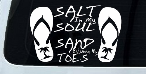 Salt In My Soul Sand Between My Toes Flip Flops Palm Tree Car or Truck Window Decal Sticker