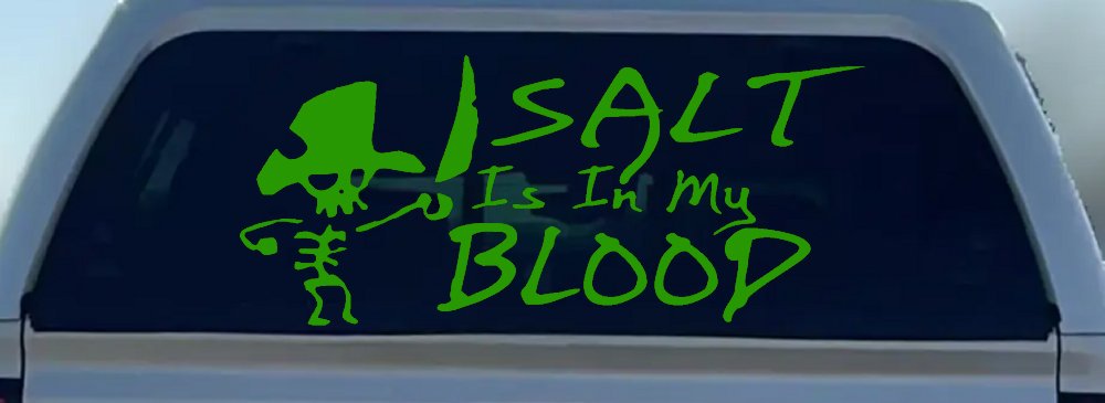 Cute Pirate Skeleton Salt Is In My Blood Funny Car or Truck Window Decal Sticker (Lime)