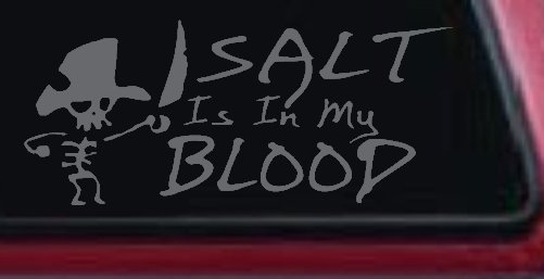 Cute Pirate Skeleton Salt Is In My Blood Funny Car or Truck Window Decal Sticker (Silver)
