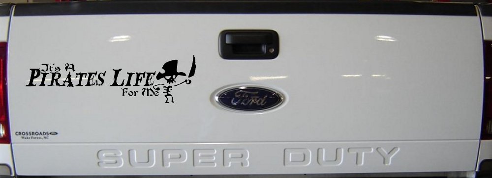 It's A Pirates Life For Me Pirate Skeleton Funny Car or Truck Window Vinyl Decal Sticker (Black)