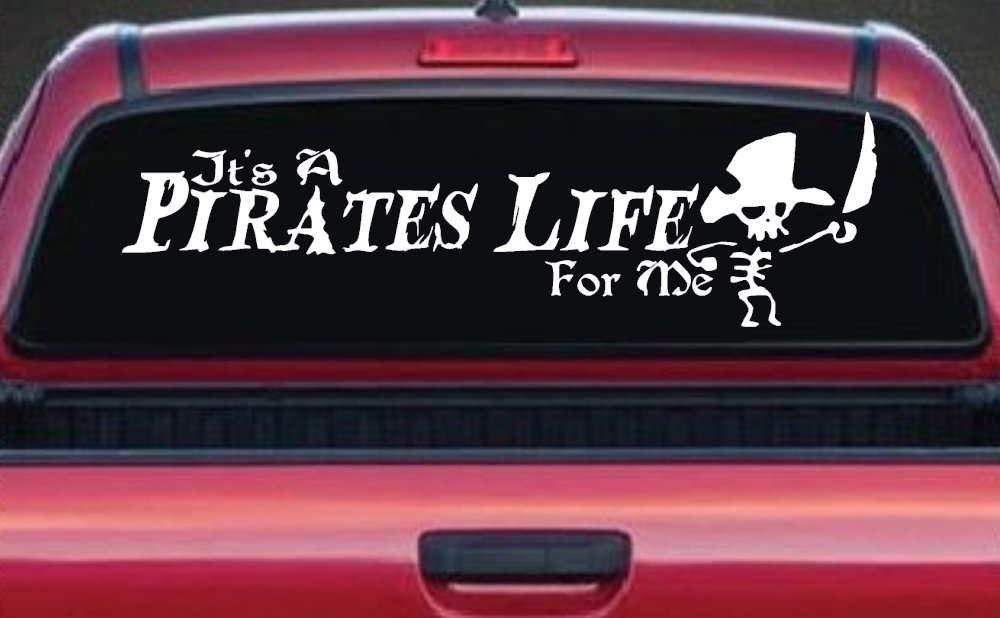 It's A Pirates Life For Me Pirate Skeleton Funny Car or Truck Window Decal Sticker