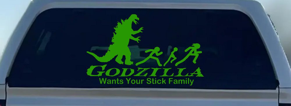 Godzilla Wants Your Stick Family Funny Car or Truck Window Decal Sticker