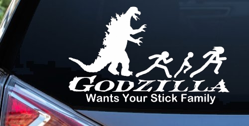 Godzilla Wants Your Stick Family Funny Car or Truck Window Decal Sticker