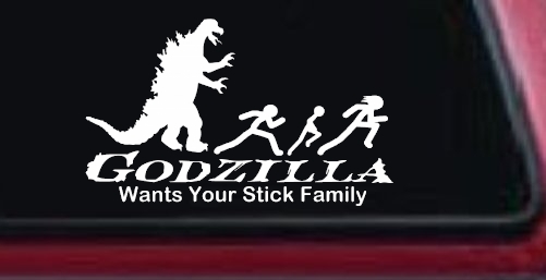 Godzilla Wants Your Stick Family Funny Car or Truck Window Decal Sticker