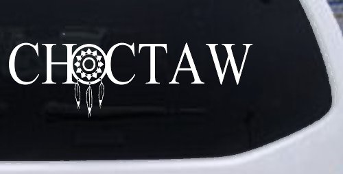 Choctaw with Dreamcatcher O Native American Indian Dream Catcher Car or Truck Window Decal Sticker