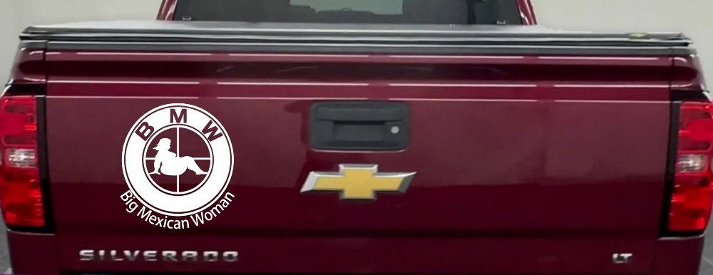 BMW Big Mexican Woman BBW Funny Car or Truck Window Decal Sticker