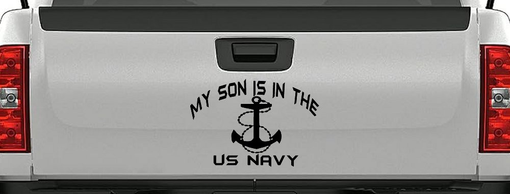 My Son Is In The US Navy With Anchor Military Car or Truck Window Decal Sticker