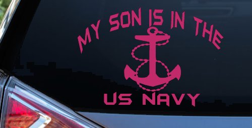 My Son Is In The US Navy With Anchor Military Car or Truck Window Decal Sticker