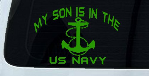 My Son Is In The US Navy With Anchor Military Car or Truck Window Decal Sticker