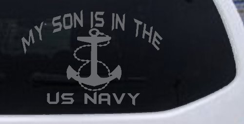 My Son Is In The US Navy With Anchor Military Car or Truck Window Decal Sticker