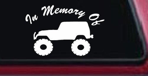 In Memory Of Jeep Off Road Car or Truck Window Vinyl Decal Sticker (White)