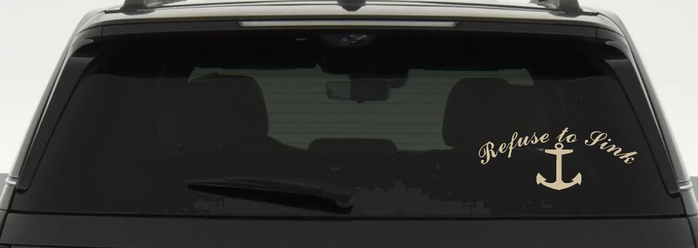 Refuse to Sink with anchor Car or Truck Window Decal Sticker (Desert Sand)