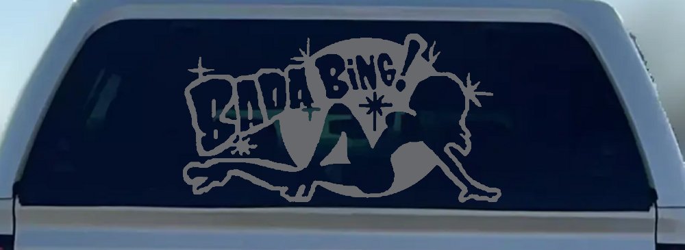 Bada Bing Car or Truck Window Decal Sticker