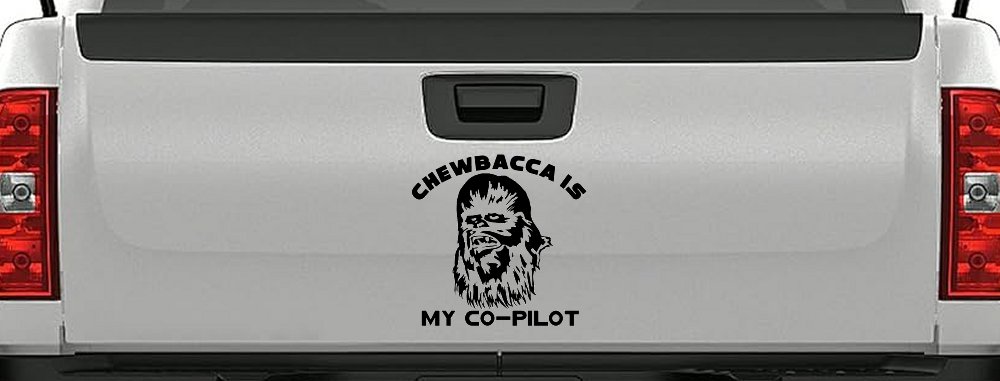 Chewbacca Is My Co Pilot Sci Fi Car or Truck Window Decal Sticker