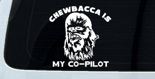 Chewbacca Is My Co Pilot Sci Fi Car or Truck Window Decal Sticker