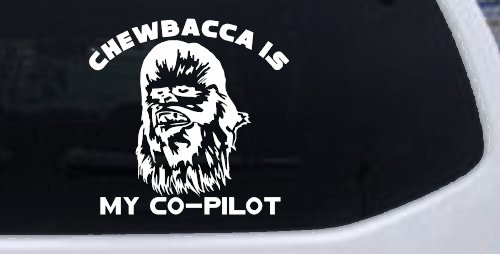 Chewbacca Is My Co Pilot Sci Fi Car or Truck Window Decal Sticker