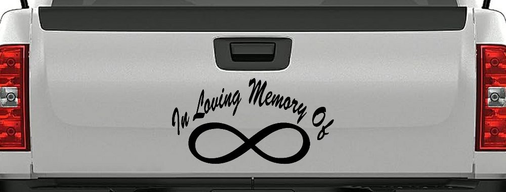 In Loving Memory Of Infinity Car or Truck Window Decal Sticker