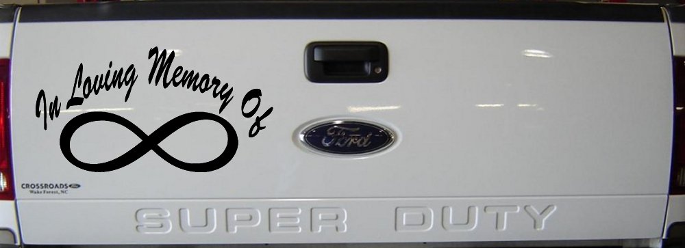 In Loving Memory Of Infinity Car or Truck Window Decal Sticker