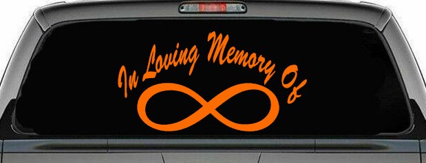 In Loving Memory Of Infinity Car or Truck Window Decal Sticker