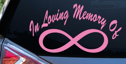 In Loving Memory Of Infinity Car or Truck Window Decal Sticker
