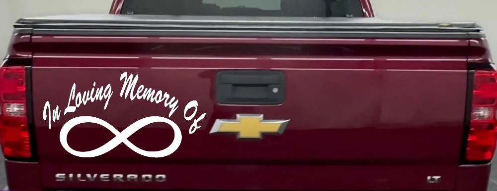 In Loving Memory Of Infinity Car or Truck Window Decal Sticker (White)