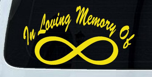 In Loving Memory Of Infinity Car or Truck Window Decal Sticker
