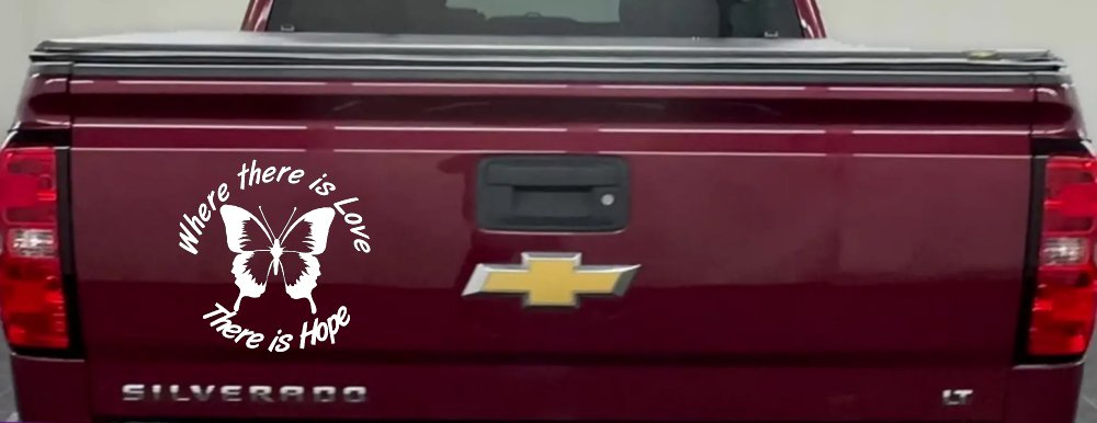 Where There Is Love There Is Hope Butterfly Car or Truck Window Decal Sticker