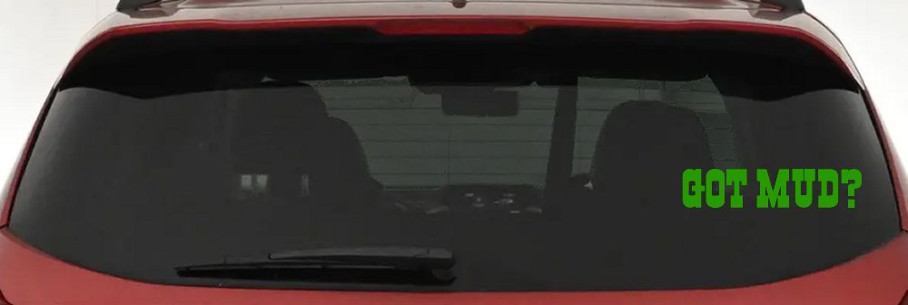 Got Mud Off Road Car or Truck Window Decal Sticker