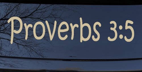 Proverbs 3 5 Christian Car or Truck Window Vinyl Decal Sticker (Desert Sand)