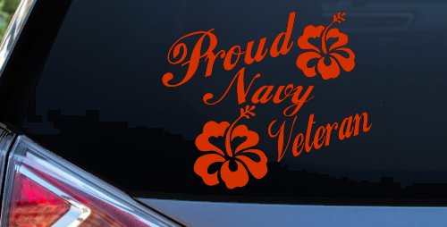 Proud Navy Veteran Hibiscus Flowers Military Car or Truck Window Decal Sticker (Orange Red)