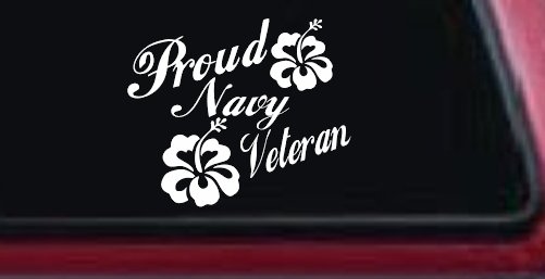 Proud Navy Veteran Hibiscus Flowers Military Car or Truck Window Decal Sticker