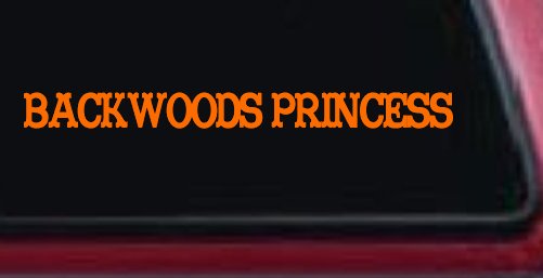 Backwoods Princess Country Car or Truck Window Decal Sticker