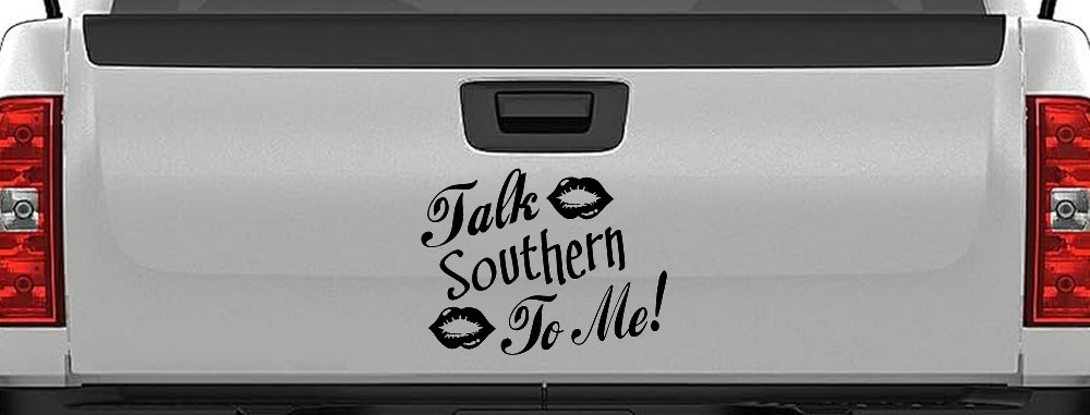 Talk Southern To Me Country Car or Truck Window Decal Sticker