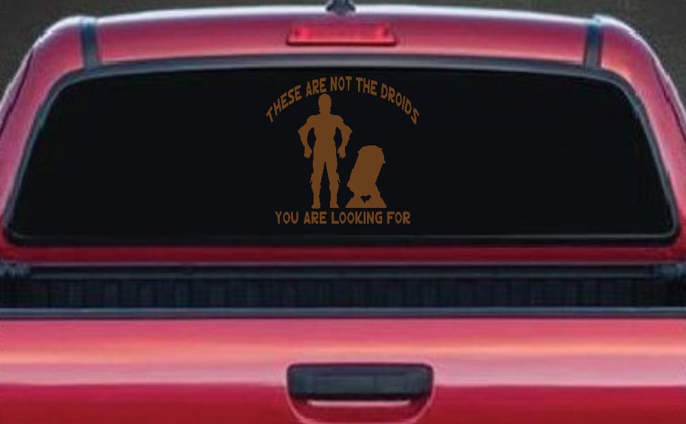 These Are Not The Droids You Are Looking For C3PO R2 D2 Sci Fi Car or Truck Window Vinyl Decal Sticker (Copper)