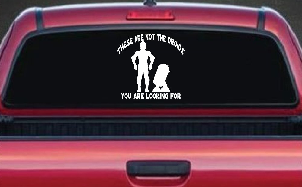 These Are Not The Droids You Are Looking For C3PO R2 D2 Sci Fi Car or Truck Window Vinyl Decal Sticker (White)