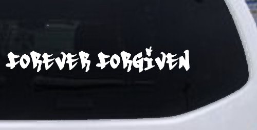 Forever Forgiven Christian Car or Truck Window Decal Sticker