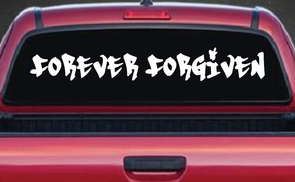 Forever Forgiven Christian Car or Truck Window Decal Sticker
