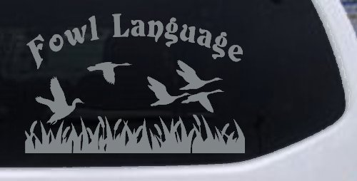 Fowl Language Duck Pond Hunting Car or Truck Window Decal Sticker (Telegrey)