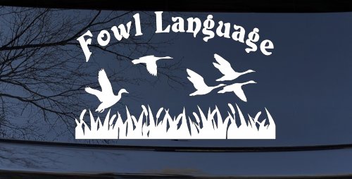 Fowl Language Duck Pond Hunting Car or Truck Window Vinyl Decal Sticker (White)