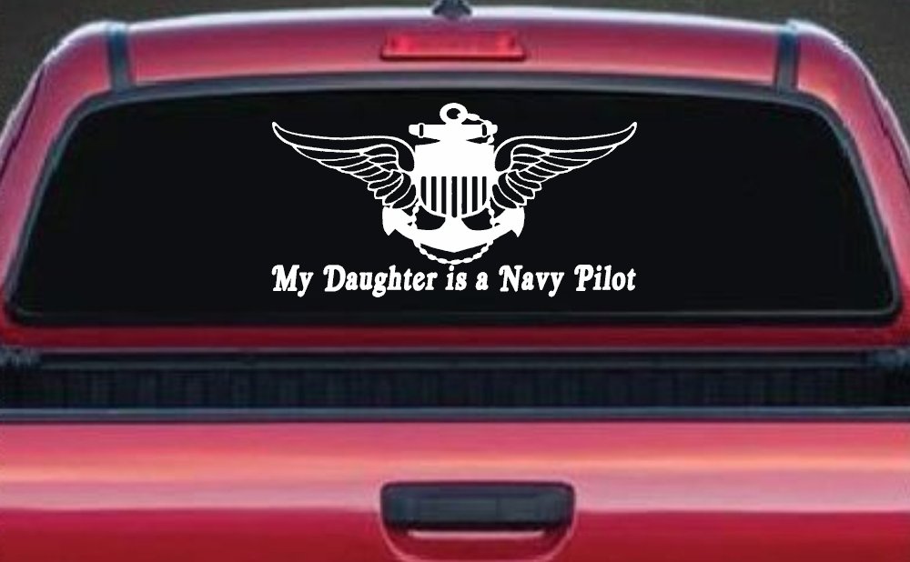 My Daughter Is A Navy Pilot Anchor Wings Military Car or Truck Window Decal Sticker
