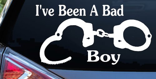 Ive Been A Bad Boy Handcuffs Car or Truck Window Vinyl Decal Sticker (White)