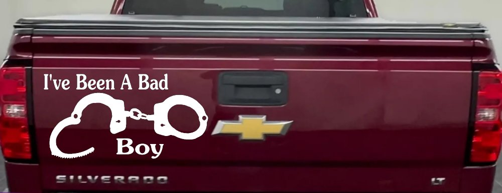 Ive Been A Bad Boy Handcuffs Car or Truck Window Decal Sticker (White)