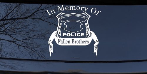 In Memory Of Fallen Police Brothers Car or Truck Window Decal Sticker