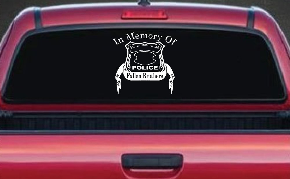 In Memory Of Fallen Police Brothers Car or Truck Window Decal Sticker (White)