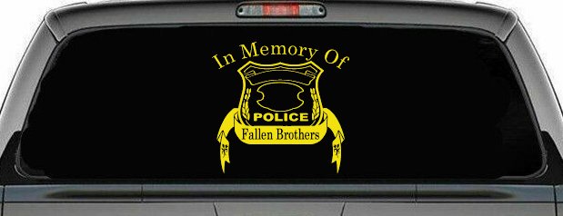 In Memory Of Fallen Police Brothers Car or Truck Window Vinyl Decal Sticker (Yellow)