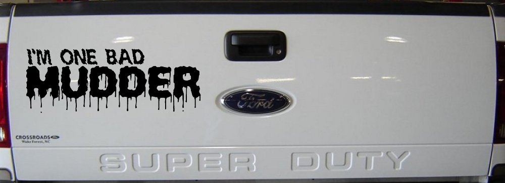 One Bad Mudder Off Road Car or Truck Window Decal Sticker