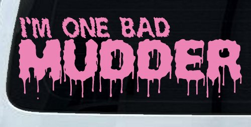 One Bad Mudder Off Road Car or Truck Window Decal Sticker (Pink)