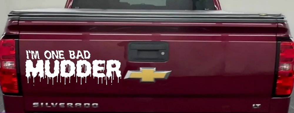 One Bad Mudder Off Road Car or Truck Window Decal Sticker